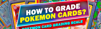 how to grade Pokemon cards Pokemon card grading scale PSA